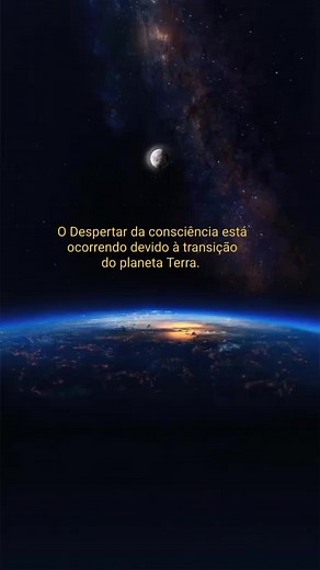 Transição Planetária - Despertar da Consciência e Trabalhadores da Luz