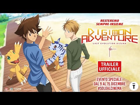 Digimon Adventure - Last Evolution Kizuna - Trailer Italiano Ufficiale