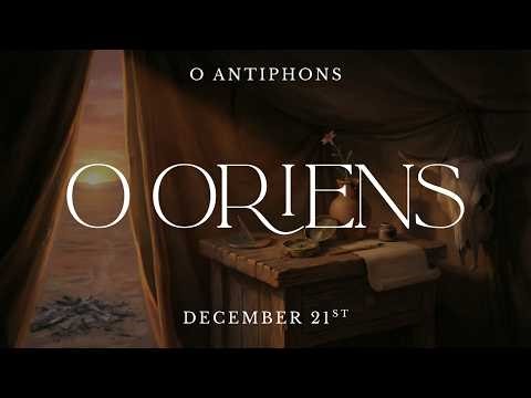 O Antiphons Series | O Oriens – Catholic Art & Ambiance, Baroque Still Life & Sacred Music