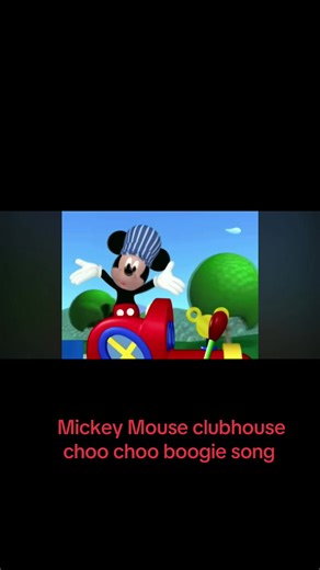 Mickey Mouse Clubhouse: Choo Choo Boogie Song