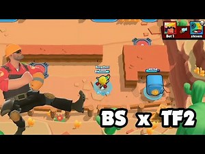 [Brawl Stars x TF2] Battle in 2Fort
