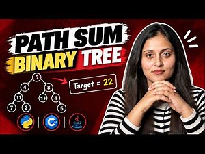 Path Sum in Binary Tree | BFS & DFS Approach | Easy Explanation | C++, Java & Python