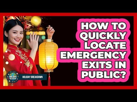How To Quickly Locate Emergency Exits In Public?