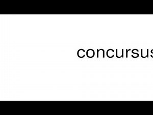 How to pronounce concursus