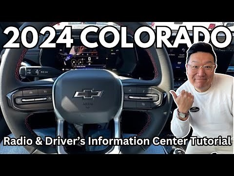 2024 CHEVROLET COLORADO DRIVER INFORMATION CENTER AND RADIO WALK THROUGH | I GO THROUGH EACH MENU