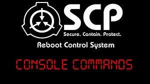 Console Commands of RCS news - SCP - Reboot Control System mod for SCP - Containment Breach