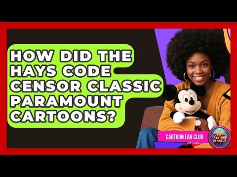 How Did The Hays Code Censor Classic Paramount Cartoons? - Cartoon Fan Club