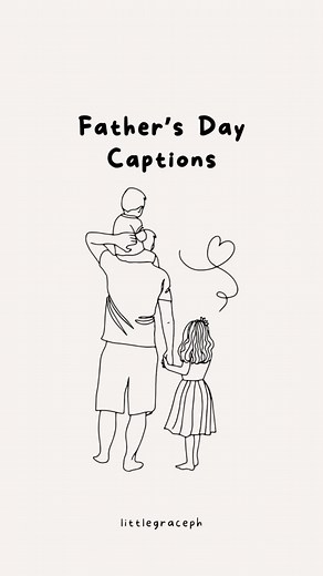 Father's Day Caption Ideas for Instagram | Creative & Heartfelt Captions