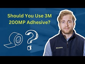 Everything You Need To Know About 3M 200MP Adhesive!