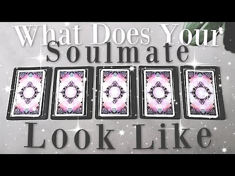 What Does Your Soulmate LOOK Like? (PICK A CARD)