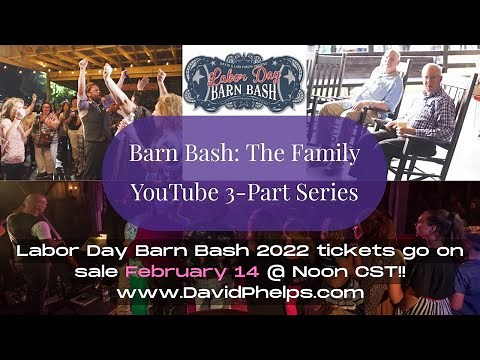 10 Years of David Phelps Barn Bash: Part 3 - The Family