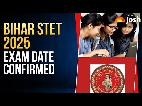 Bihar STET 2025 Exam Date | Bihar STET 2025 Exam Update | BSEB Announces Bihar STET 2025