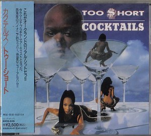 Too $hort - Cocktails