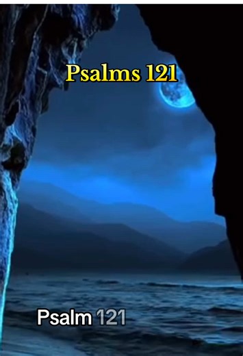 Understanding Psalm 121: Trust in Divine Protection