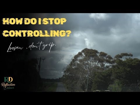 How to Stop Over-Controlling and Find Peace Again