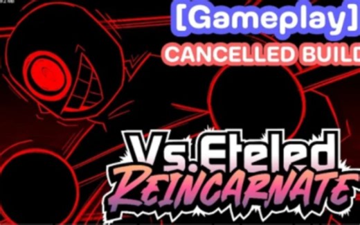 Vs Eteled Reincarnate [Gameplay] [CANCELLED]
