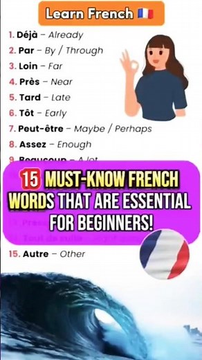 15 MUST -KNOW FRENCH WORDS THAT ARE ESSENTIAL FOR BEGINNERS