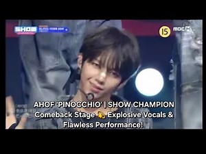 AHOF ‘PINOCCHIO’ @ SHOW CHAMPION Comeback Stage| Flawless Performance! #ahof #foha 11.12.25