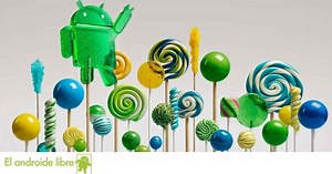Android 5.0 Lollipop: repaso a fondo de todas las novedades