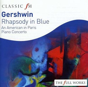 Gershwin - Rhapsody In Blue