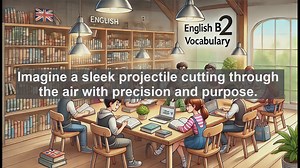 1500 Must Know CEFR B2 Vocabulary - Arrow: From Ancient Weapon to Modern Symbol