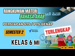 Rangkuman Materi BAHASA ARAB kelas 6 MI Semester 2 || Rangkuman Materi STS/ PTS GENAP