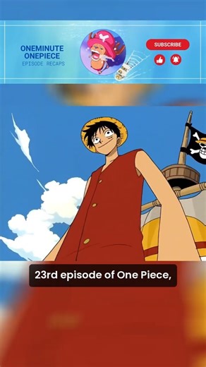Part 23 | One Piece Episode 23 Recap #onepiece #animeshorts #animerecap