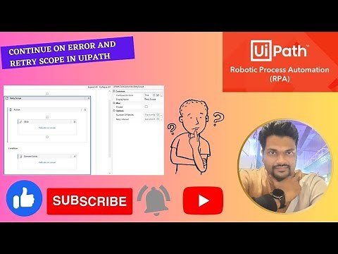 Continue On error and Retry Scope activity in UIPATH | BY MILIND