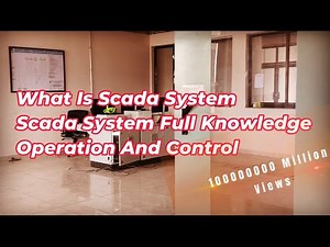 What Is Scada System | Scada System Full Knowledge | Operation And Control |#scada #sunnyknowledge