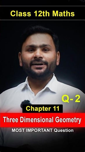 3D Geometry Must Practice Questions 🔥 | Class 12 Maths Board