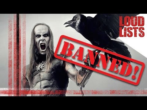 10 Bands Who Were Banned From Countries