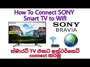 How to connect Sony Smart TV to wifi (Internet)
