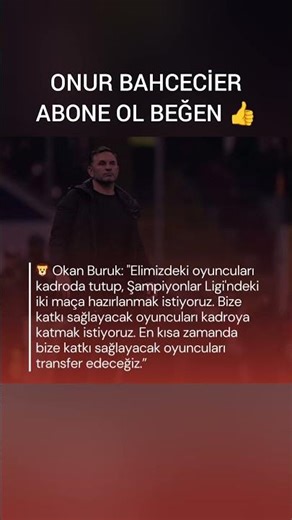 OKAN BURUK ŞAMPİYONLAR LİGİ HAZIRLIK