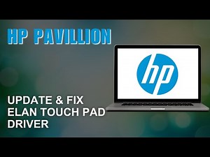 ELAN - MOUSE - 22.2.39.1 Touchpad Driver on Windows 11 HP Pavilion Laptop, how to update & fix