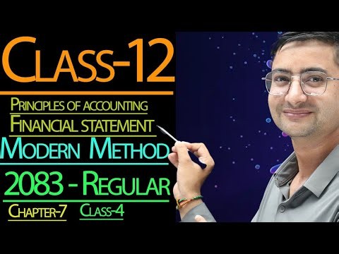 Class-12|| Account|| Financial Statement|| Modern Method|| 2083 Numerical Solutions|| Chapter-7