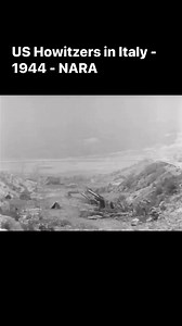 US Howitzers in Italy - 1944 - NARA | World War Pictures