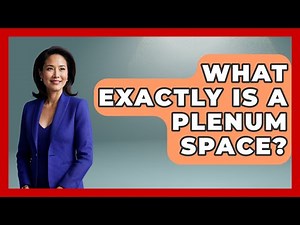 What Exactly Is A Plenum Space? - NextGen Viewing and Audio