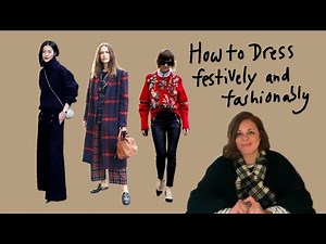 Holiday Season Style Guide: How to Dress Festively and Fashionably
