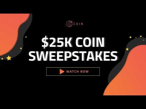 🚀 $25k COIN Sweepstakes!