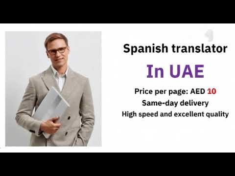 Spanish Arabic English Translator in UAE 0581064502 Spanish translation services in UAE