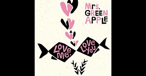 Love Me, Love You - EP by Mrs. GREEN APPLE on Apple Music