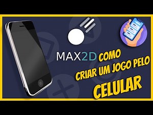 Como criar um jogo pelo celular - Max2D Game Maker