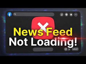 How to solve Facebook News Feed Not Loading after latest update
