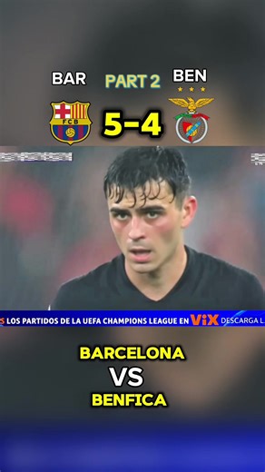 Barcelona VS Benfica Part 2 #barcelona #benfica #highlights #footballvideo #championsleague