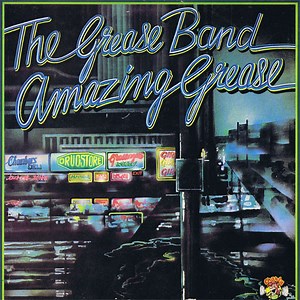 The Grease Band - Amazing Grease