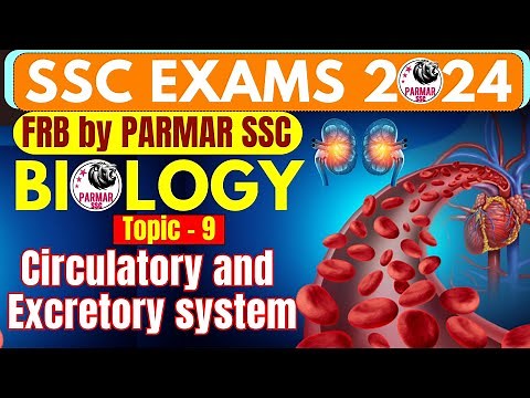 SCIENCE FOR SSC EXAMS 2024 | CIRCULATORY & EXCRETORY SYSTEM | FRB | PARMAR SSC