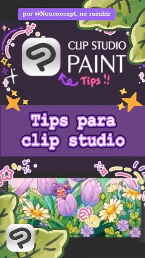 Consejos esenciales de Clip Studio Paint para artistas