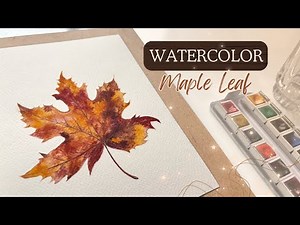 Watercolor Maple Leaf Tutorial | Step-by-Step Autumn Leaf Painting | Beauty of Decay