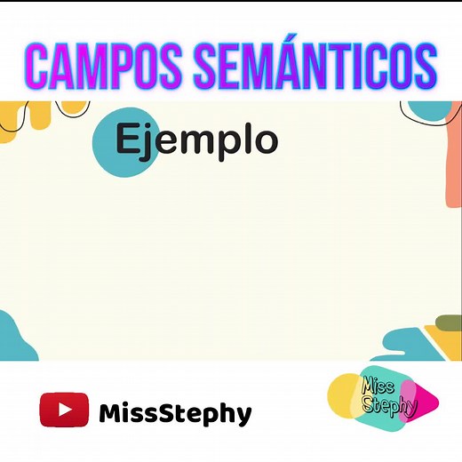 Campos semánticos: Ejemplos y actividades educativas