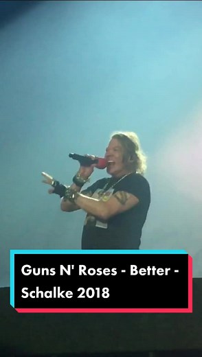 Guns N' Roses Live Performance of 'Better' at Gelsenkirchen 2018